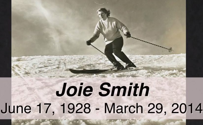 Remembering Joie Smith – Mount Hood Legend