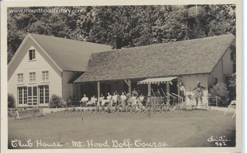 The History of The Mt Hood Golf Course